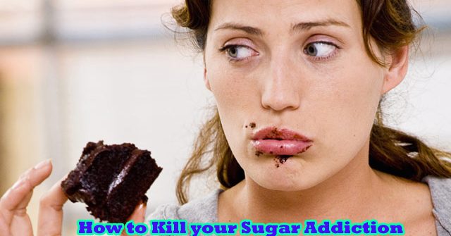 How to Kill your Sugar Addiction